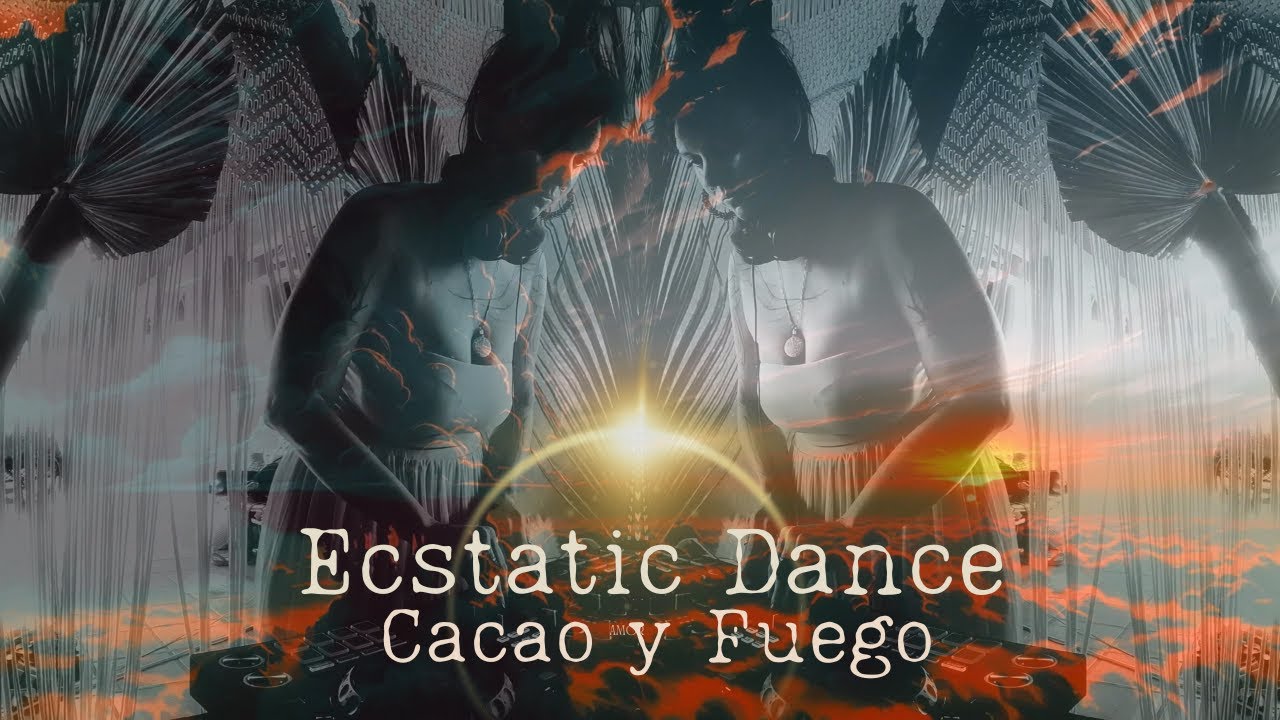 ECSTATIC DANCE | CACAO DANCE | Downtempo, Afro & Organic house