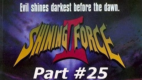 Shining Force II - Part #25 - Polca Pummel