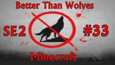 Minecraft: Better Than Wolves SE2 EP33 - Cauldron + Saw