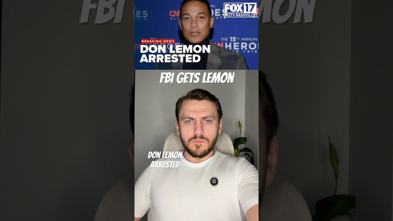 Don Lemon has been arrested by the FBI.