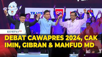 [FULL] Debat Cawapres Muhaimin Iskandar, Gibran Rakabuming dan Mahfud MD di Pilpres 2024