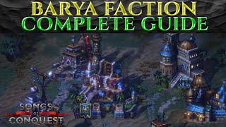 COMPLETE BARYA FACTION GUIDE for Songs Of Conquest Tutorial