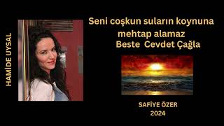 Seni Coşkun Suların Koynuna Mehtap Alamaz - Hamide Uysal Resimi