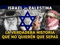 ✅ El VERDADERO ORIGEN del CONFLICTO entre ISRAEL y PALESTINA que LA HISTORIA ESCONDE 😱