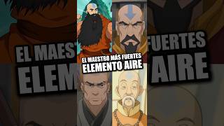 Maestros más fuertes de cada elemento, elemento aire - Avatar la leyenda de Aang #avataraang