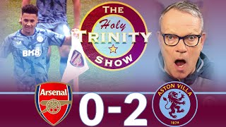 English Premier League  | Arsenal vs Aston Villa | The Holy Trinity Show | Episode 172