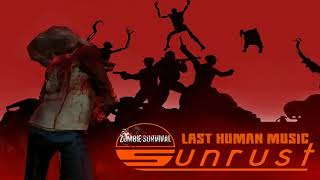 Sunrust Zombie Survival Last Human Music