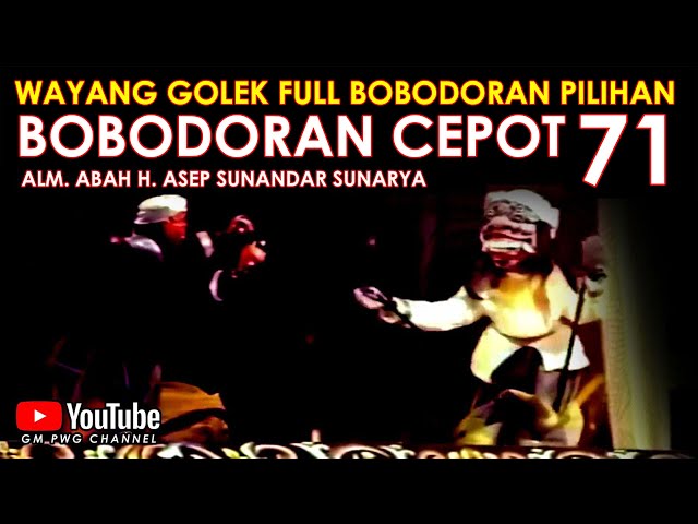 Wayang Golek Asep Sunandar Sunarya Full Bobodoran Cepot Versi Pilihan 71 class=