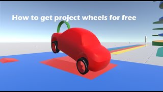 How to get project Wheels for free(CAR GAME)