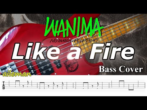 WANIMA Like a Fire / ベース TAB譜