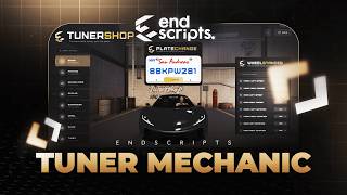 Famous END Tuner Mechanic System | With many options! Wealth