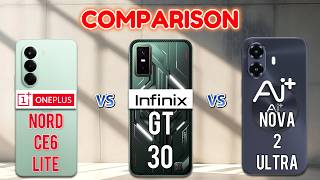OnePlus Nord CE 6 Lite vs Infinix GT 30 vs Ai+ Nova 2 Ultra : Best Phone Under 20000? 🤨