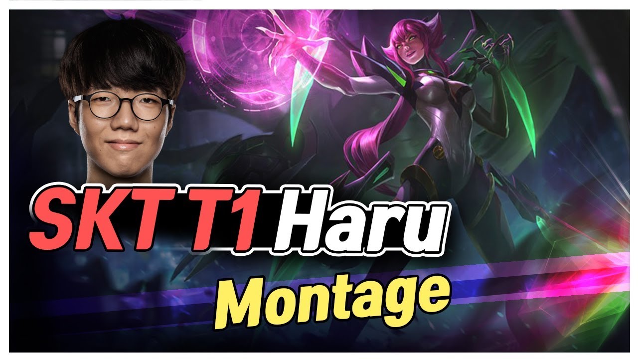 SKT T1 Haru Montage