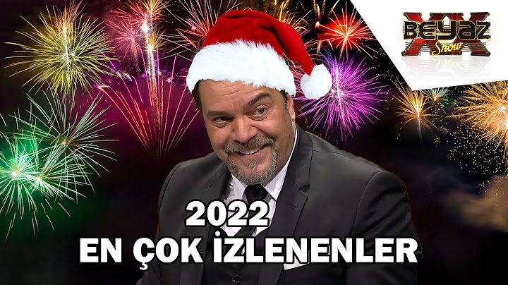 2022'nin EN ÇOK İzlenenleri - Beyaz Show