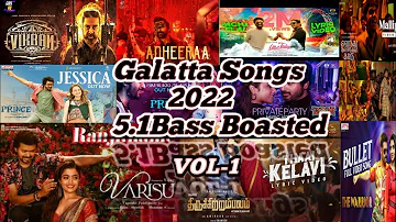 New Tamil  Galatta songs 2022/ Use Headphones 🎧🎧/5.1  Bass Boosted songs/ GMS HQ MUSIC