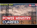 Power Ministry issues clarification, says PM’s appeal was only to switch off lights at homes