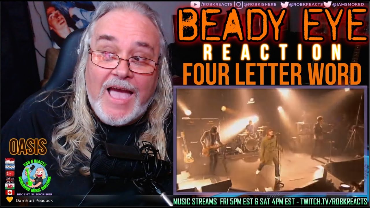 Beady Eye Reaction Four Letter Word First Time Hearing Requested