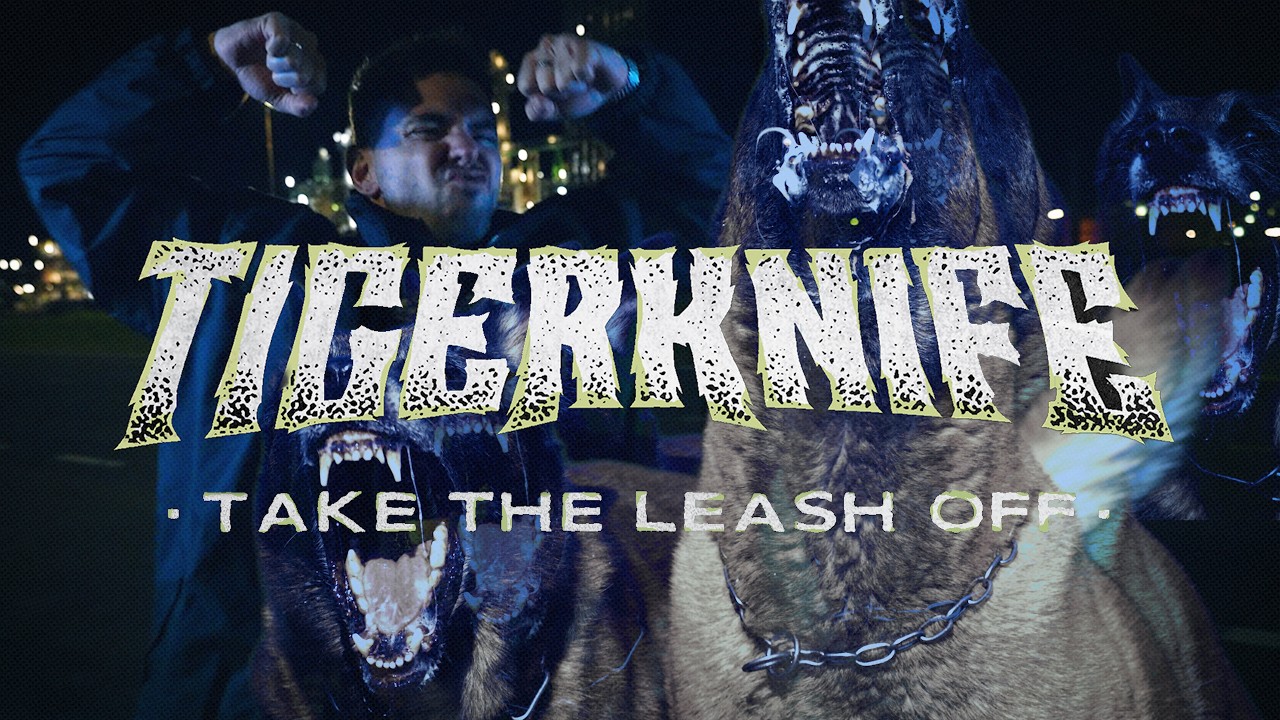 TIGERKNIFE - TAKE THE LEASH OFF (OFFICIAL MUSIC VIDEO)