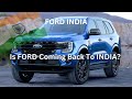 Is Ford coming back to India? | by OpinionatedME | A Message to Ford