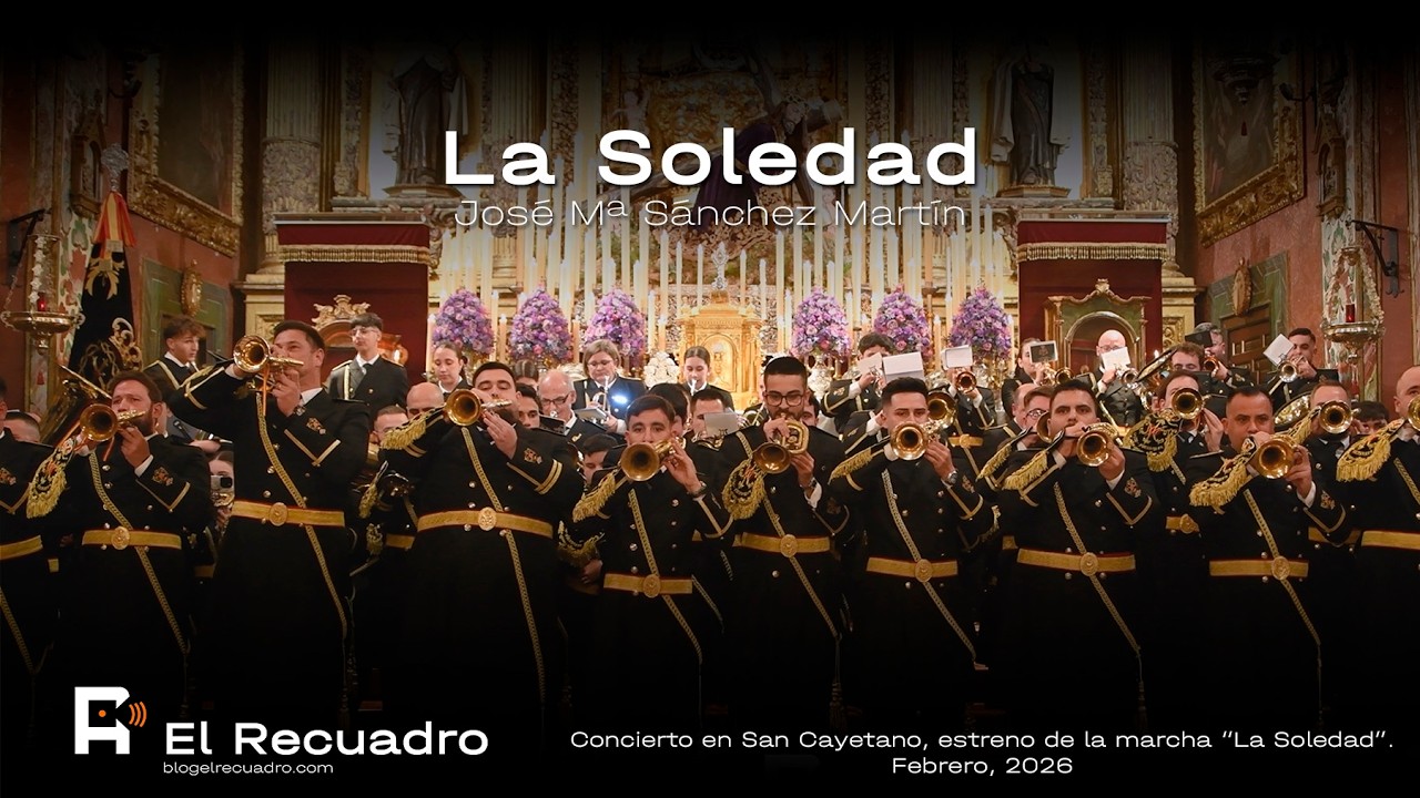 4K | LA SOLEDAD | CAÍDO Y FUENSANTA | ESTRENO 2026