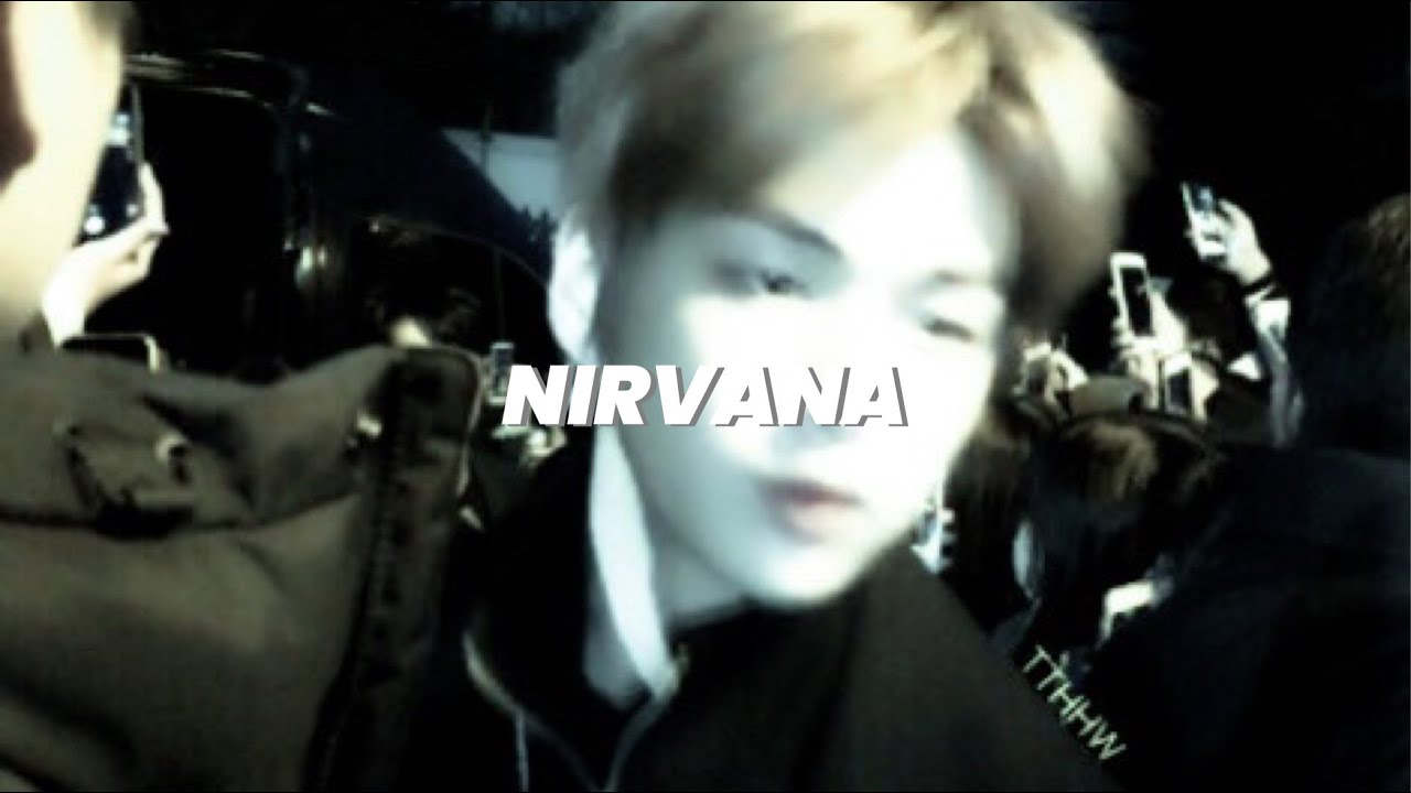 Slowed nirvana. Kang Daniel Nirvana.