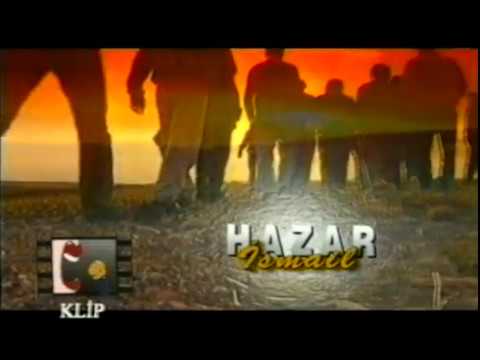 İSMAİL HAZAR - HAZAR (Resmi Video)