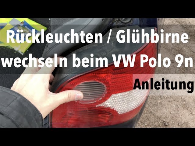 VW Polo 9n: Rückleuchten / Glühbirne wechseln - so einfach gehts 