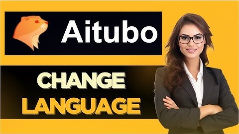 HOW TO CHANGE LANGUAGE ON AITUBO AI - QUICK & EASY 2025