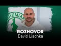 První rozhovor s Davidem Lischkou