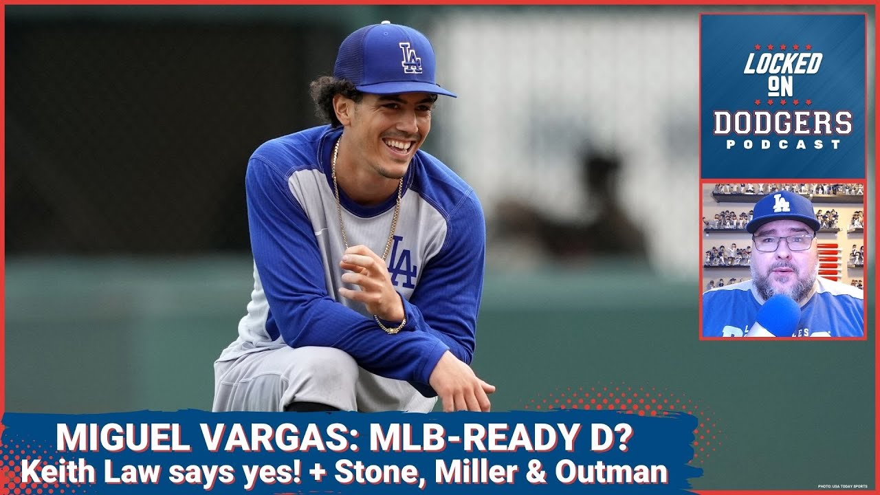 Dodgers' Miguel Vargas in prime 'position' to stick in Los Angeles