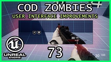MAKING THE UI BETTER Unreal Engine 5 COD Zombies series Part 73