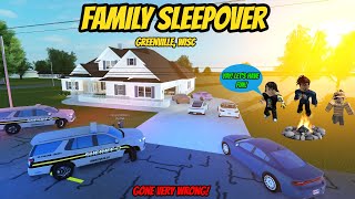 Greenville, Wisc Roblox l Family SleepOver Party Rp *GONE WRONG*