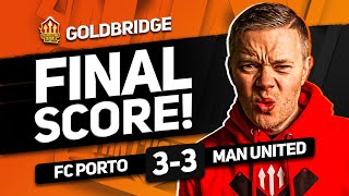 Thumbnail for MAGUIRE SAVES TEN HAG! FC PORTO 3-3 MANCHESTER UNITED GOLDBRIDGE MATCH REACTION