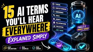 15 AI Terms You'll Hear Everywhere — Explained Simply