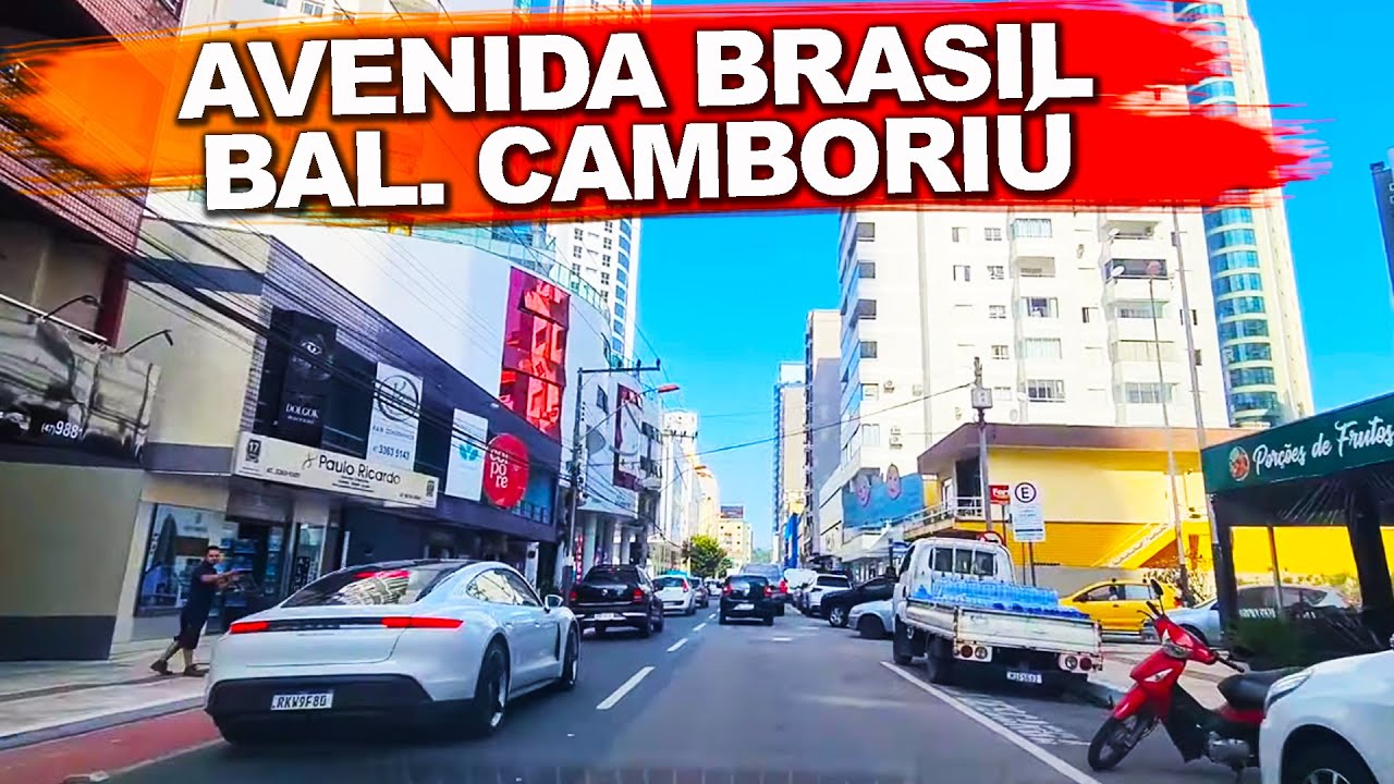 AVENIDA BRASIL DE BALNEÁRIO CAMBORIÚ DE PONTA A PONTA WEBSÉRIE PELAS RUAS DE BC YouTube