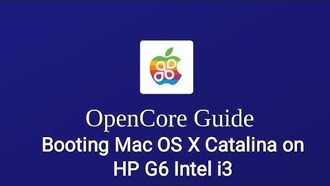 Opencore Booting On HP G6 Intel core i3 laptop