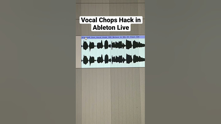 Vocal Chops Hack in Ableton Live
