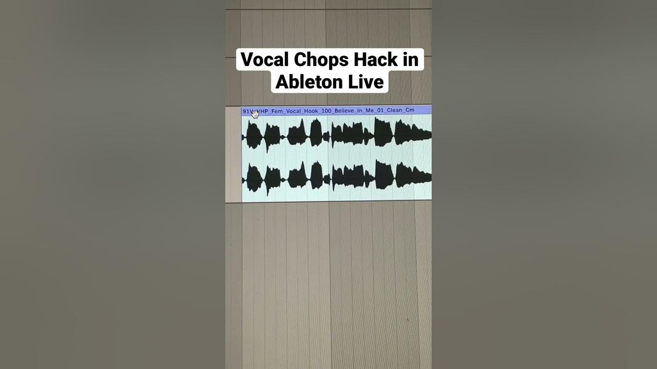 Vocal Chops Hack in Ableton Live
