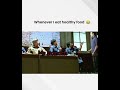 healthy food 😅😅😂 #comedyshorts #ytshorts #funny #shorts #comedy #foodshorts
