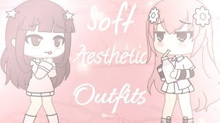 Soft Aesthetic Outfits Ideas Gacha Life Sorry You Dont Need To Credit Me Youtube