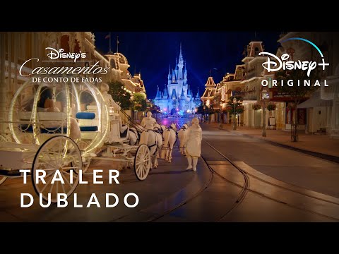 Casamentos de Conto de Fadas Disney | Trailer Oficial Dublado | Disney+