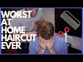 at home haircut WORST EVER (lol)
