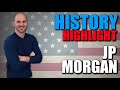 JP Morgan: A Financial Titan