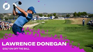 The worsening state of the professional game | Golf on Off The Ball | Lawrence Donegan