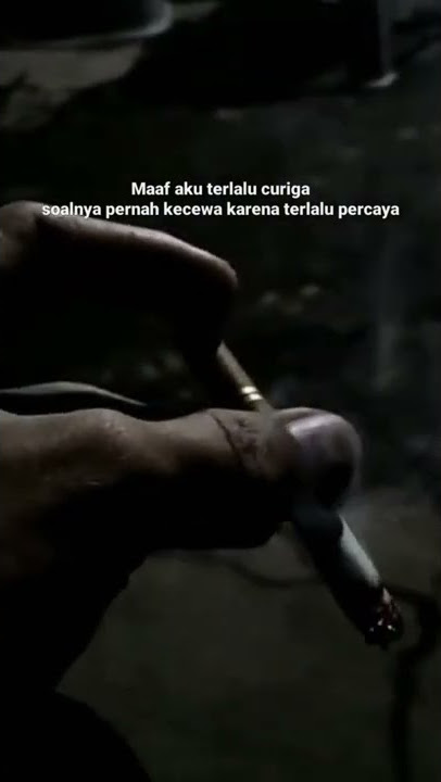 STORYWHATSAP TERBARU 2022 KEKIKIAN MAAF TERLALU CURIGA#storywhatsapp #storywa #trending