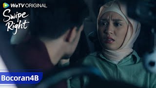 Bocoran 4B | Swipe Right | WeTV Original lSudah ketahuan suka main cewek, tapi tetap dipaksa menikah