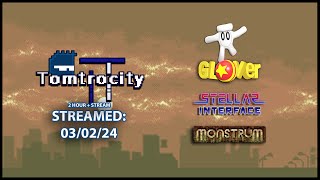 Glover PC It's Glover Time + Stellar Interface & Monstrum [Twitch]