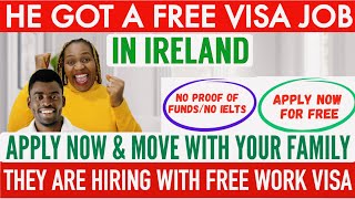SEND YOUR CV TO THESE COMPANIES | IRELAND OPENS NEW FREE VISA JOB VACANCIES FOR WORKERS