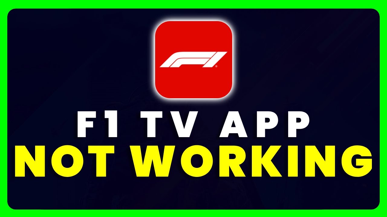 F1 TV App Not Working How to Fix F1 TV App Not Working