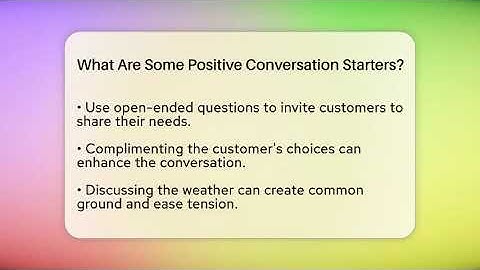 What Are Some Positive Conversation Starters? - Customer Support Coach